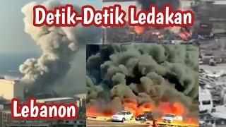 Detik-detik Ledakan di Lebanon 4/8/2020