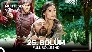 Muhteşem Yüzyıl 25. Bölüm #Yeniden