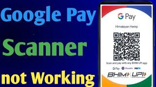 how to solve QR code scanning problem | Google Pay Scanner not Working