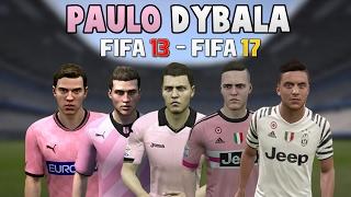 Paulo Dybala | FIFA 13 - FIFA 17 (Stats, Ingame Face, Skills, Goals, etc)