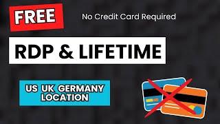 Create Your Own Free RDP for Lifetime (No Credit Card!)