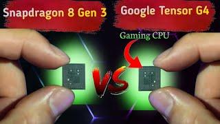 Google Tensor G4 vs Snapdragon 8 Gen 3: Ultimate Processor Showdown