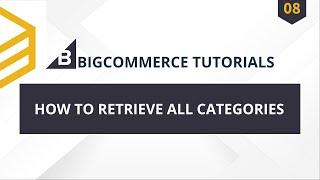 BigCommerce API | Lesson #8: How To Retrieve All categories Using Postman