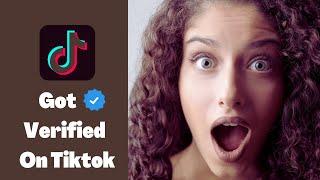 How to Get Verified on TikTok 2022 - Without Requirements - A Step-by-Step Guide