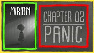 MIRIAM The Escape - ALL Stages on Chapter 2 - Panic