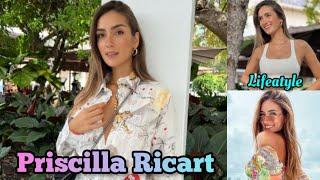 Priscilla Ricart Lifestyle, Career, Boyfriend, Height, Weight, Hobbies, Fact & Networth ||Showbiz Tv
