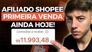 AFILIADO SHOPEE - Como eu faria minha PRIMEIRA VENDA começando do zero!