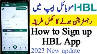 HBL Mobile App Sign up ||How to Register HBL Mobile App 2023 || HBL internet banking App