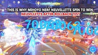 This is why Mihoyo Nerf Neuvillette Spin to Win | Neuvillette after Rollback Test
