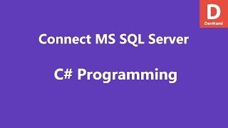 C# Connect to MS SQL Server Database