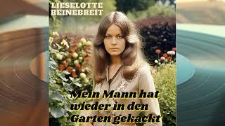 Lieselotte Beinebreit - Mein Mann hat wieder in den Garten gekackt (Radio Edition) | KI-Schlager