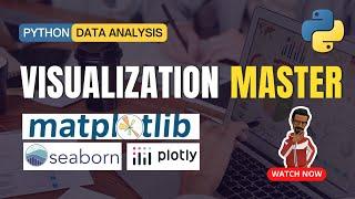 Comprehensive Guide on MATPLOTLIB, SEABORN & PLOTLY | Python Data Analysis