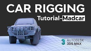 How to Car Rigging 3ds Max Tutorial- MadCar