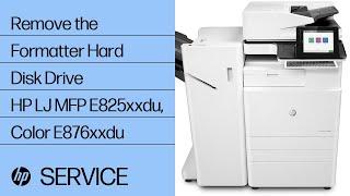 Remove the Formatter Hard Disk Drive | HP LaserJet MFP E825xxdu, Color E876xxdu | HP