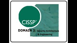 CISSP Full Domain 3: Security Architecture and Engineering: All concepts #cissp