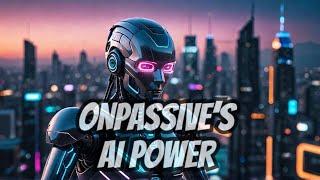 How Onpassive's AI is Revolutionizing Digital Marketing,  #onpassiive #digital marketing #ashmufarah