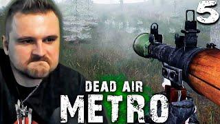 НЕ ПОПАДАЙСЯ НА ГЛАЗА ВОЕННЫМ (5) ► S.T.A.L.K.E.R.  Dead Air Metro