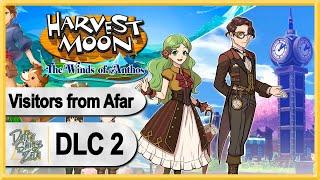 Harvest Moon: The Winds of Anthos - VISITORS FROM AFAR (DLC 2) WALKTHROUGH