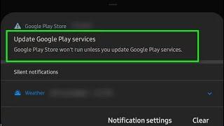 Fix update google play services this app won't run unless you update google play services 2022