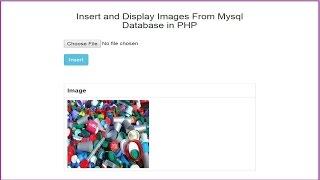 Insert and Fetch Images From Mysql Database in PHP