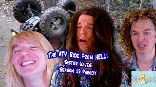 The ATV Ride From HELL - The Sister Wives Parodies