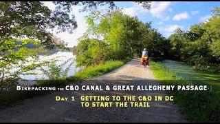 Bikepacking the C&O Canal, Great Allegheny Passage Day 1 -- Getting to the C&O to start the trail