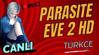 Parasite Eve 2 HD Türkçe CANLI YAYIN