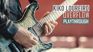 Kiko Loureiro - Overflow - Playthrough
