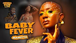 OBINNA SHOW LIVE: BABY FEVER - Mammito Eunice