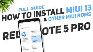 How To Install MIUI 13 & Other MIUI Roms In  Redmi Note 5 Pro (Full Guide)