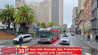 San Francisco Bus Ride Through Union Square & the Tenderloin, 38 Geary, 2025 (4K 60p)