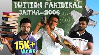 போர் கால Teacher Pakidikal | Jaffna 2006 | Sri Lankan Tamil Comedy | Pakidiya Kathaippam 2022