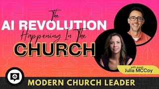 The AI Revolution Happening in the Church w/ AI Expert, Julia McCoy