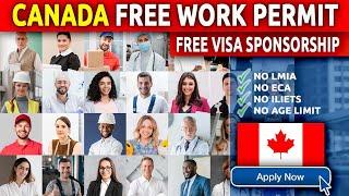 NEW! Canada Free Work Permit Visa 2023 | Canada Free Work Visa -Canada Free visa sponsorship 2023