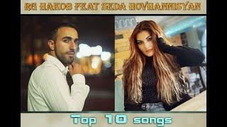 RG Hakob  feat Seda Hovhannisyan - Top 10 Songs