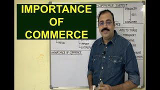 Importance of commerce | Inter first year commerce | Business studies class 11