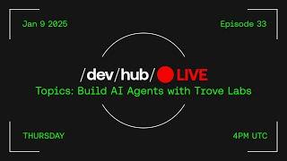 DevHub Live 33