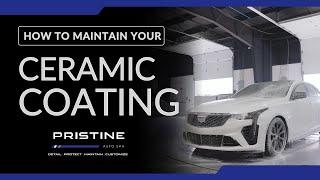 How to Care For and Maintain Your Ceramic Coating! #carcare #ceramiccoating