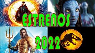 ESTRENOS DE PELICULAS 2022