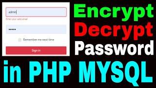 How to Encrypt and Decrypt Password in PHP MYSQL