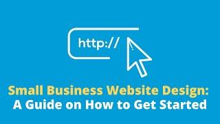 Small Business Website Design: A Guide on How to Get Started #Shorts