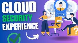 How to get cloud security experience in 2024 - tips and tricks