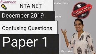 NTA NET December 2019 Paper 1 - Most Confusing Questions (Challenge | Grievances) - Must Watch!