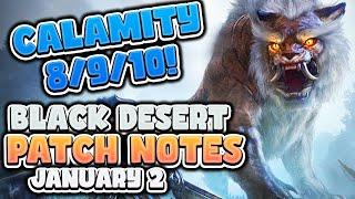 Calamity 8/9/10! Deadeye Changes! | BDO Patch Notes Rundown January 2nd