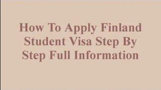 How To Apply Finland Student Visa Step By Step Full Information