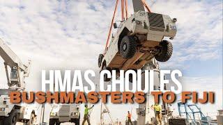 ADF | HMAS Choules - Bushmasters to Fiji