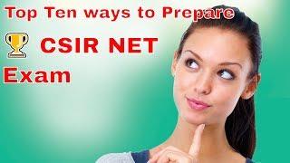 Top Ten ways to Prepare for CSIR NET JRF Exam