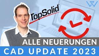  TopSolid 7.17 Design/Tooling - Was ist neu?