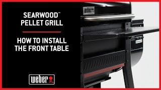 Searwood™ Pellet Grill: How to Install the Front Table