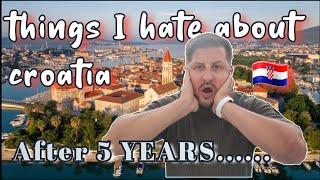 5 Things I Hate About Croatia After 5 Years